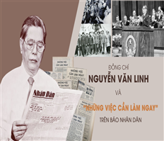Sự chuyển mình của báo chí cách mạng Việt Nam theo tư tưởng của Tổng Bí thư Nguyễn Văn Linh